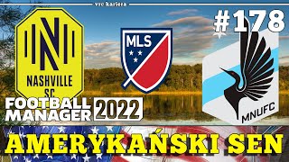 Z Warszawy, przez Premier League, do MLS. | #178 | Football Manager 2022 PL - Amerykański Sen