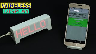 How to make a LED Dot Matrix Wireless Display | IoT Projects