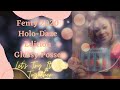Fenty Glossy Posse Holo-Daze 2020 Edition