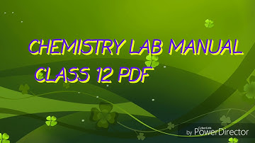 CBSE CLASS12 CHEMISTRY PRACTICAL LAB MANUAL