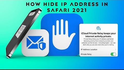 How to Hide Your IP Address From Trackers in Safari ios 15 2021 - Solving Techniques