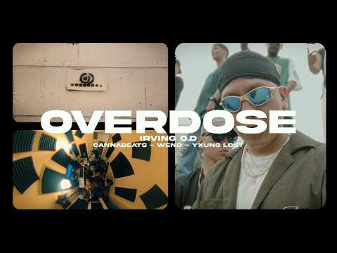 Irving O.D - Overdose (Ft. Cannabeats, Wend & Yxung Lost) [Video Oficial] | ALQUIMIA
