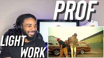 Prof - Light Work (Official Video) [Reaction]