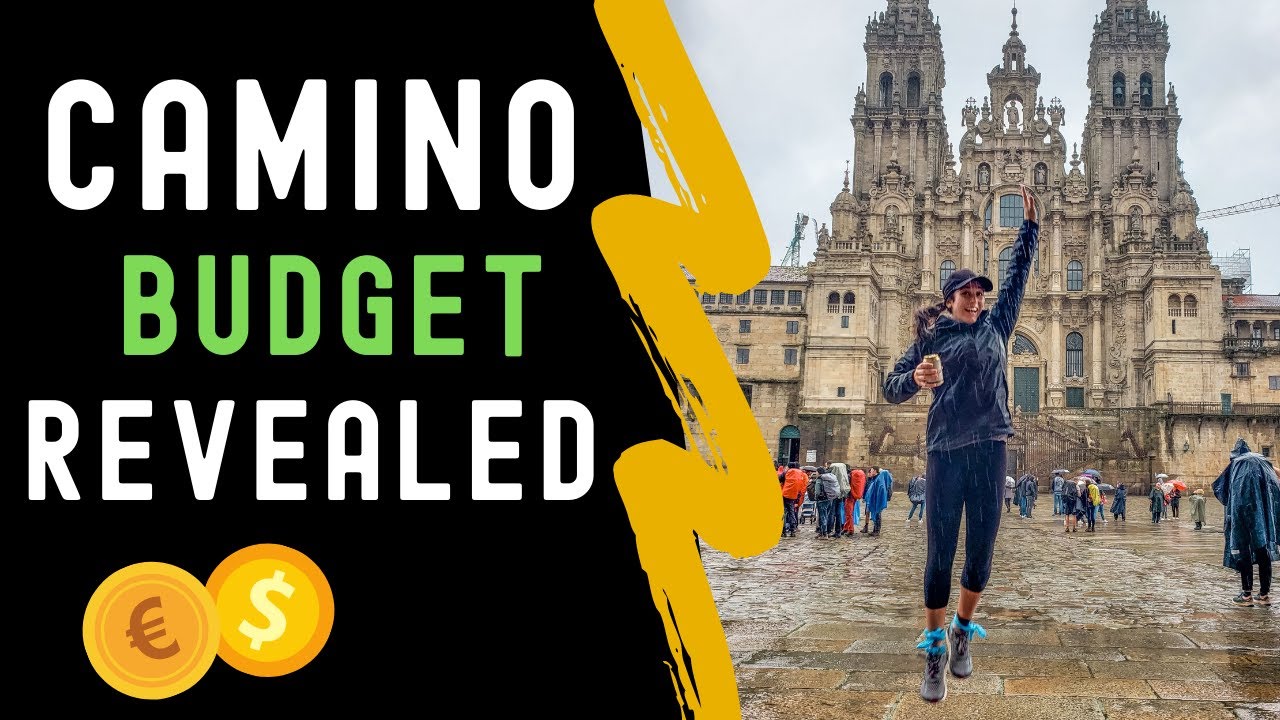 Camino de Santiago Cost Handy Budget Breakdown YouTube