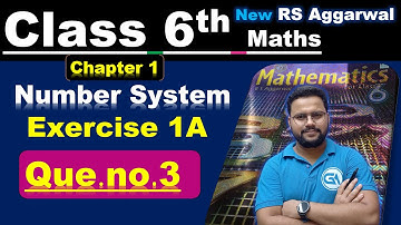 Class 6 – New RS Aggarwal – Chapter 1: Number System – Exercise 1A, Questions 3