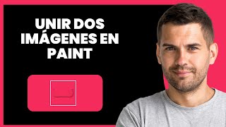 Cómo Unir Dos Imágenes En Paint | Combinar Dos Fotos En Paint (2025) screenshot 4
