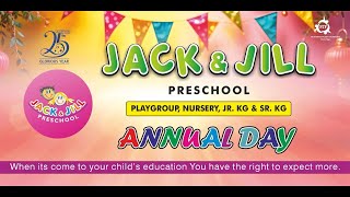 🌟Jack and Jill Preschool Annual Day 2024-2025 | Celebrating 25 Glorious Years of Joy & Learning!  🎈📚