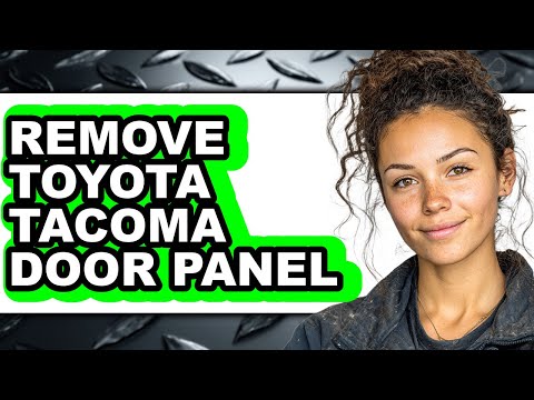How to remove Toyota Tacoma door panel (full guide)
