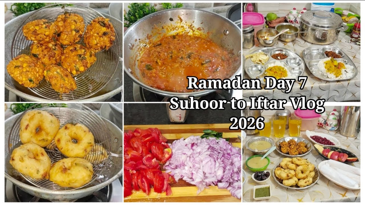 🌙ரமலான் ஏழாம் நாள் சஹர் to இஃப்தார்  வேலைகள் | Ramadan Day 7 Suhoor to Iftar Vlog | Ramadan 2026