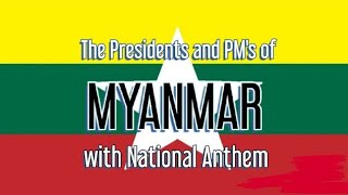 Download Lagu The National Anthem of Myanmar Kaba Ma Kyei : The Presidents of Burma to Myanmar (2021) MP3