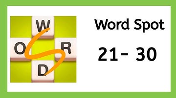 Word Spot Levels 21-30