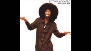 Pitch Black Afro - Anginandaba Nawe