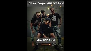 Bidadari Penipu - KNALPOT Band ( Original Song by )