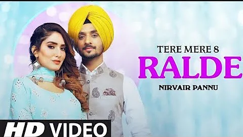 8 Ralde Nirvair Pannu (Official Video) | 8 Alde | Latest Punjabi Songs | New Punjabi Song 2021