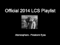 Official 2014 LCS Playlist League Of Legends