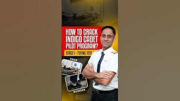 How to Crack Indigo Cadet Pilot Program? Stage 1 - Flying Test