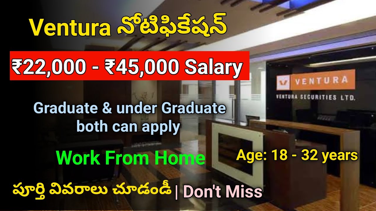 Ventura Securities Recruitment 2022 Work From Home jobs Jobs in