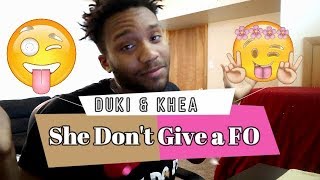 Duki - She Don't Give a FO (ft. Khea) ^^REACTION^^