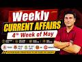 Weekly Current Affairs May 2026 🔥 4th Week | PSSSB, Punjab Police, SSC &amp; Railways Exams