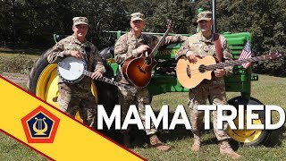 Mama Tried - Six-String Soldiers chords