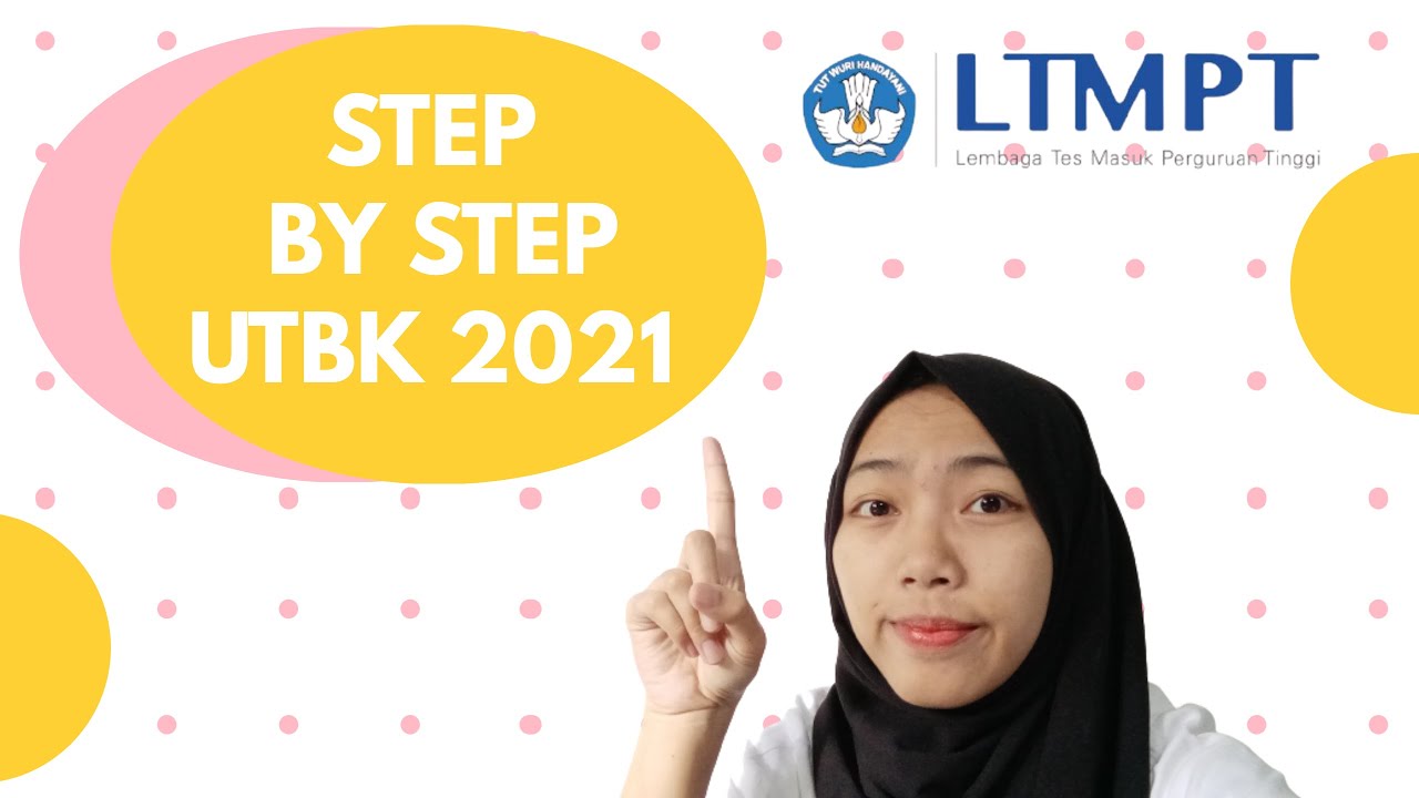 Lakukan 10 langkah menuju utbk 2021