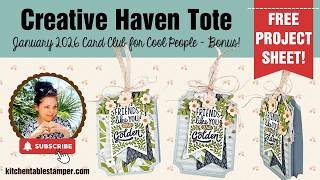 Creative Haven Tote | Stampin’ Up! | Kitchen Table Stamper