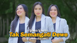 Nikma Nirmala   Tak Semangati Dewe    
