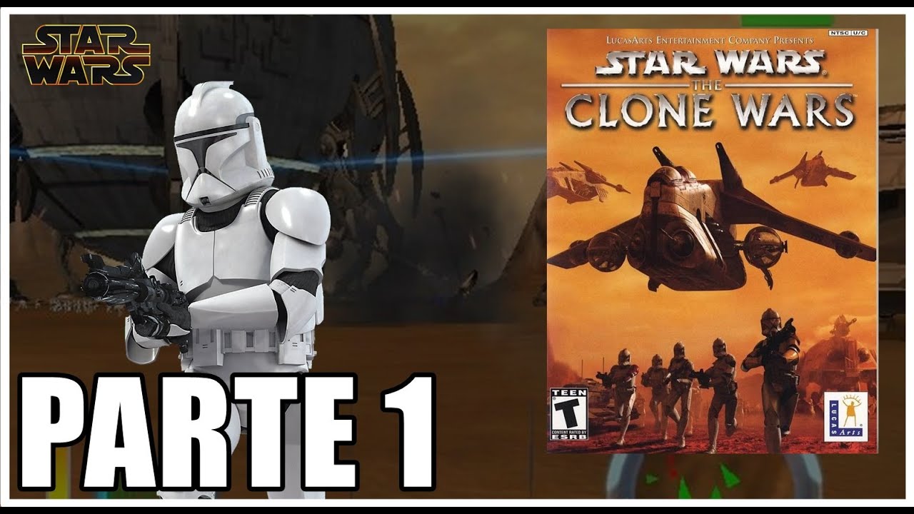 The Clone Wars - STAR WARS Videojuegos - Parte 1 - Jeshua Revan