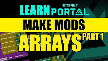 Arrays in the Battlefield 2042 Portal Logic Editor Explained!  - Introducing Arrays Part 1