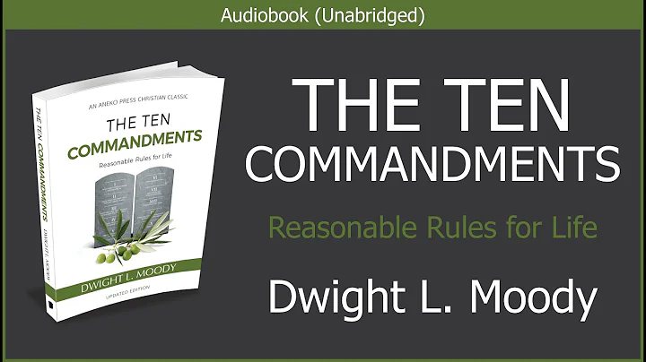 The Ten Commandments | Dwight L Moody | Free Christian Audiobook - DayDayNews