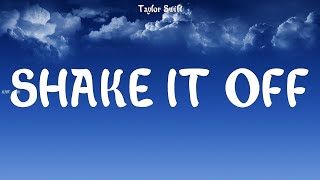 Taylor Swift ~ Shake It Off # lyrics