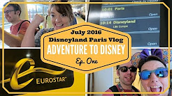 DISNEYLAND PARIS VLOGS JULY 2016 | JOURNEY TO DLP | EUROSTAR | LONDON TO DISNEYLAND | KRISPYSMORE