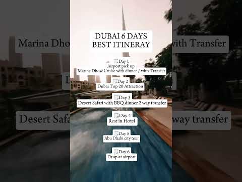 Dubai 6 Days Best Itinerary