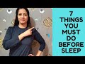 7 Things You Must Do Before Sleep|| Self Care Tips For Women