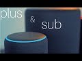 Echo Plus (2. Gen.) & Echo Sub | Tschüss Sonos...