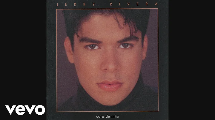 Jerry Rivera - Cara de Nio (Cover Audio Video)