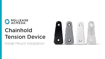 Rollease Acmeda | Chainhold Tension Device | Inside Mount