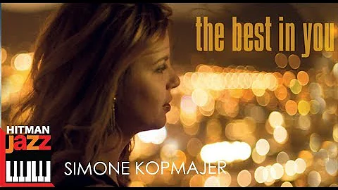 Simone Kopmajer - THE BEST IN YOU
