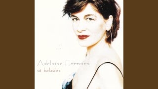 Video thumbnail of "Adelaide Ferreira - Papel Principal"