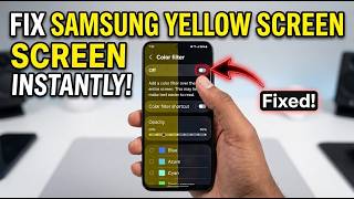 How to Fix Yellow Screen Problem on Samsung — Easy Fix!