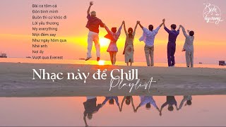 Playlist RELAX tâm hồn, CHILL hết nấc trong Biển của hy vọng