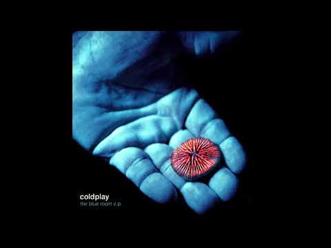 Coldplay - We Never Change (Blue Room Version) [WITH VOCALS]