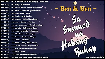 Sa Susunod Na Habnag Buhay - Ben & Ben | Best OPM Tagalog Love Songs With Lyrics 2024