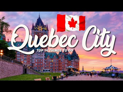Video: The Top 14 Things to Do in Quebec City