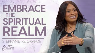 Stephanie Ike Okafor: Stories of Miracles, Signs, and Wonders | Better Together on TBN