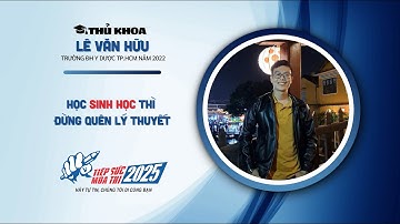 Học sinh học thì đừng quên lý thuyết | Thủ khoa tiếp sức gen Z mùa thi