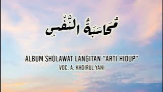 Muhasabatun Nafsi | Sholawat Langitan | Teks Sholawat