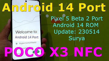 Pixel 5 Beta 2 Port for Poco X3 Android 14 ROM Update: 230514