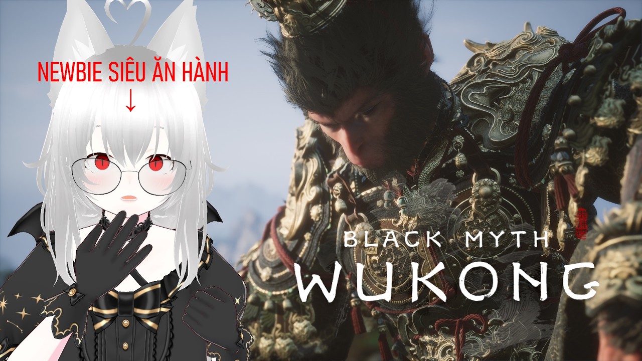 🔴【BLACK MYTH WUKONG】CHƯƠNG CUỐI : CHAN HẾT MẤY CON BOSS TUẤT