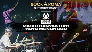 Rocket Rockers - Masih Banyak Hati Yang Menunggu | RockAroma Showcase Stage